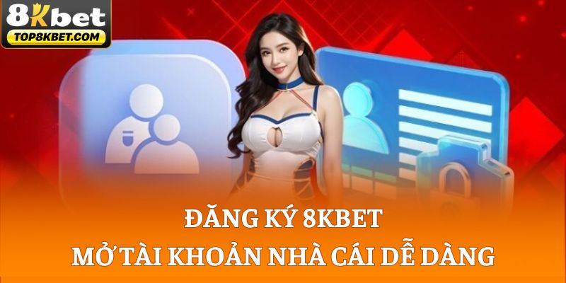 Đăng Ký 8KBET