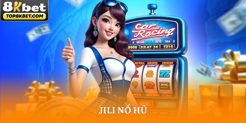 JILI Nổ Hũ
