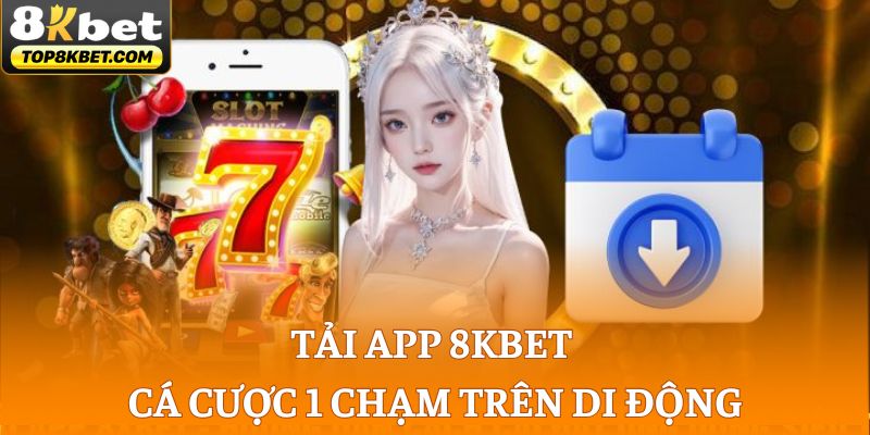 Tải App 8KBET